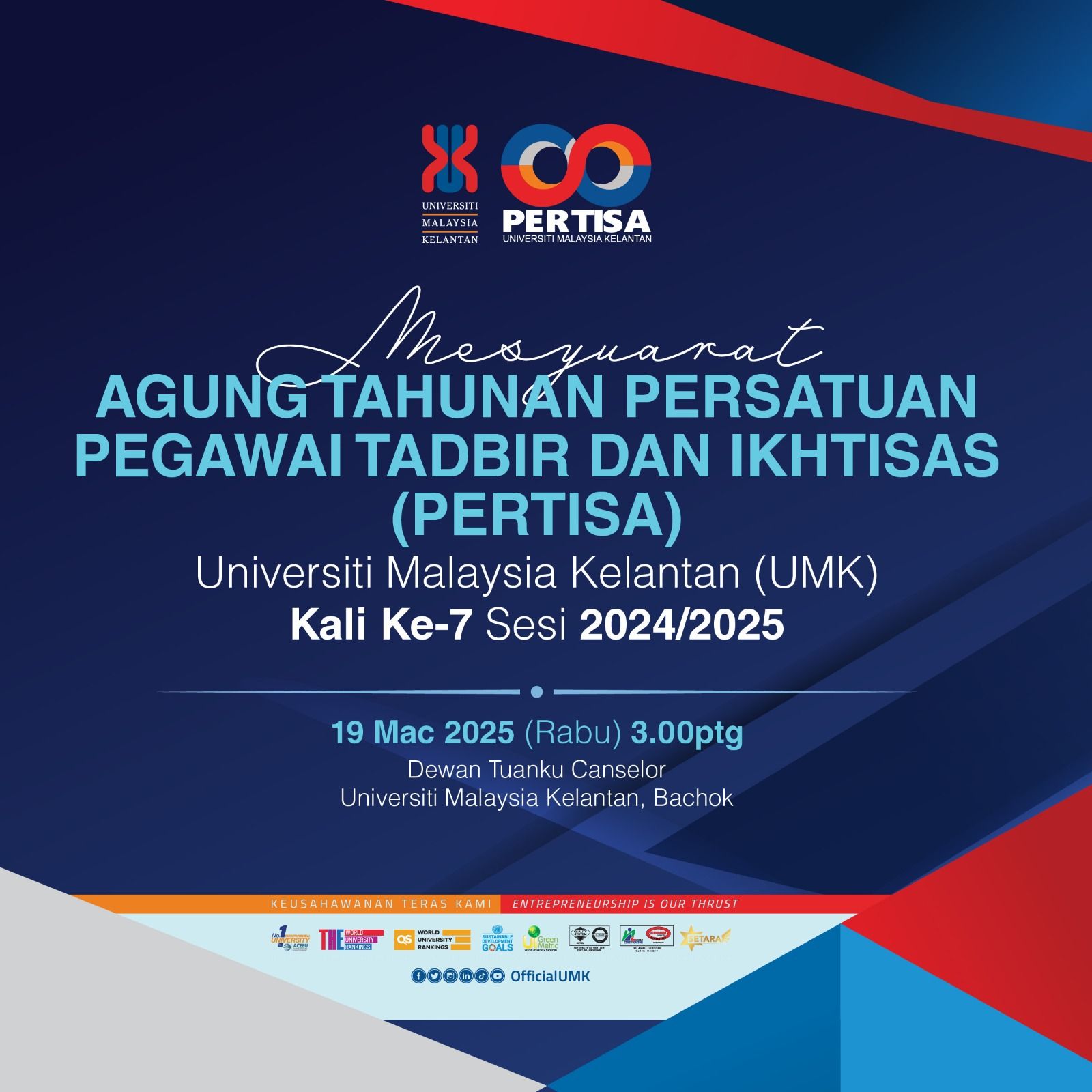 MESYUARAT AGUNG TAHUNAN PERSATUAN PEGAWAI TADBIR DAN IKHTISAS (PERTISA) UNIVERSITI MALAYSIA KELANTAN (UMK) KALI KE-7 SESI 2024-2025